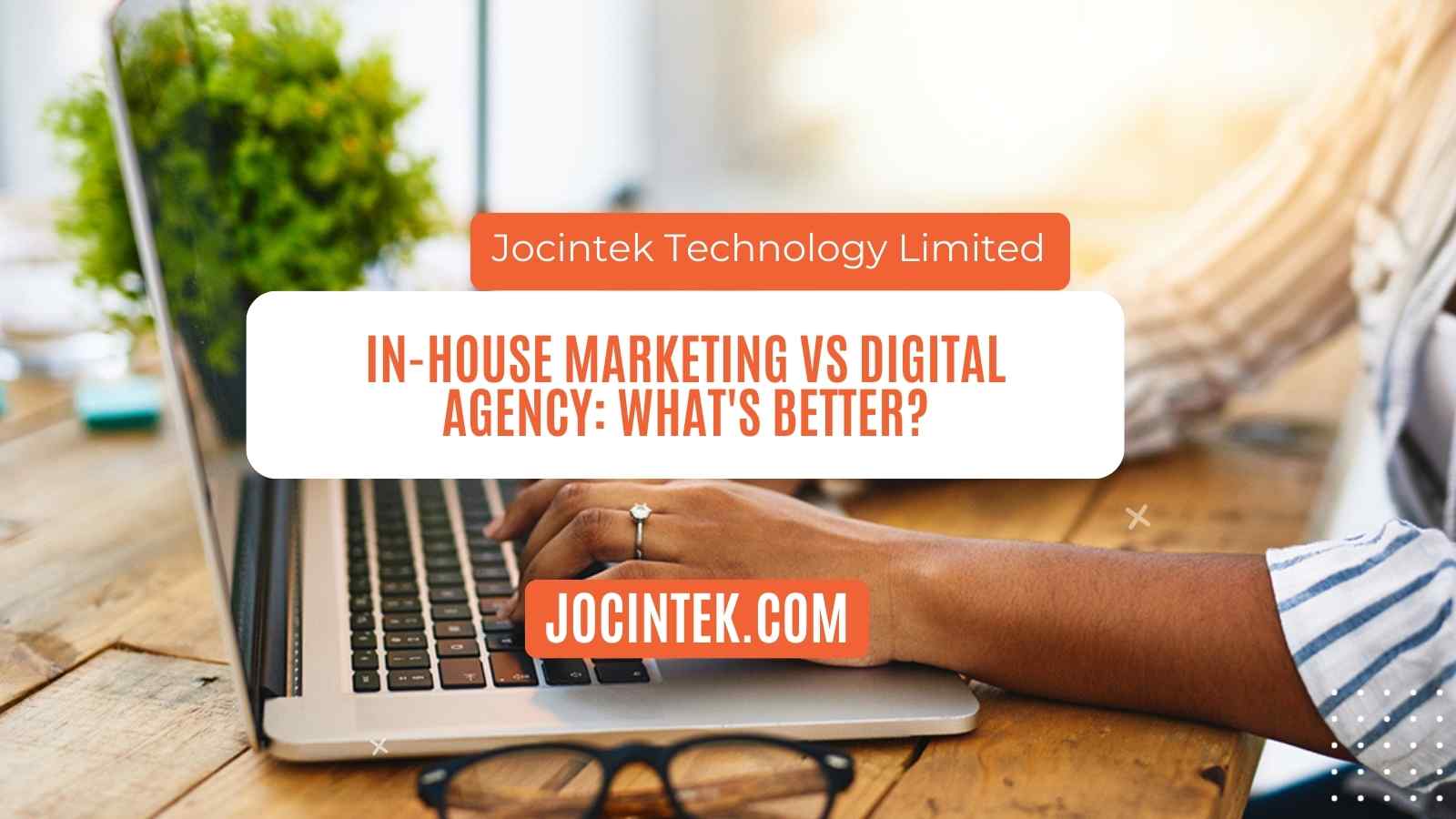 In-House Marketing vs Agency